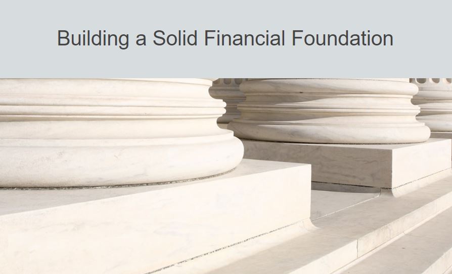 Building a Solid Financial Foundation